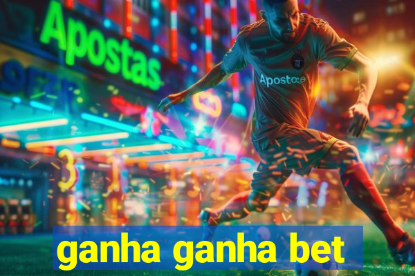 ganha ganha bet